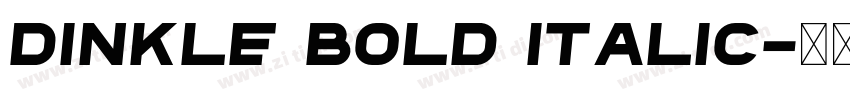 Dinkle Bold Italic字体转换